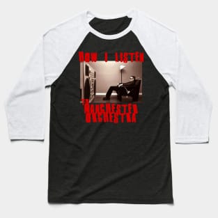 to listen manchester orchestra Baseball T-Shirt